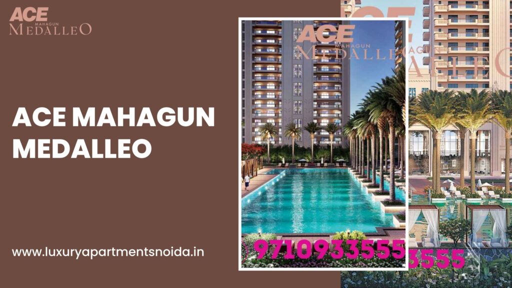 ACE Mahagun Medalleo Sector 107 | Ultra-Luxury Apartments for Sale
