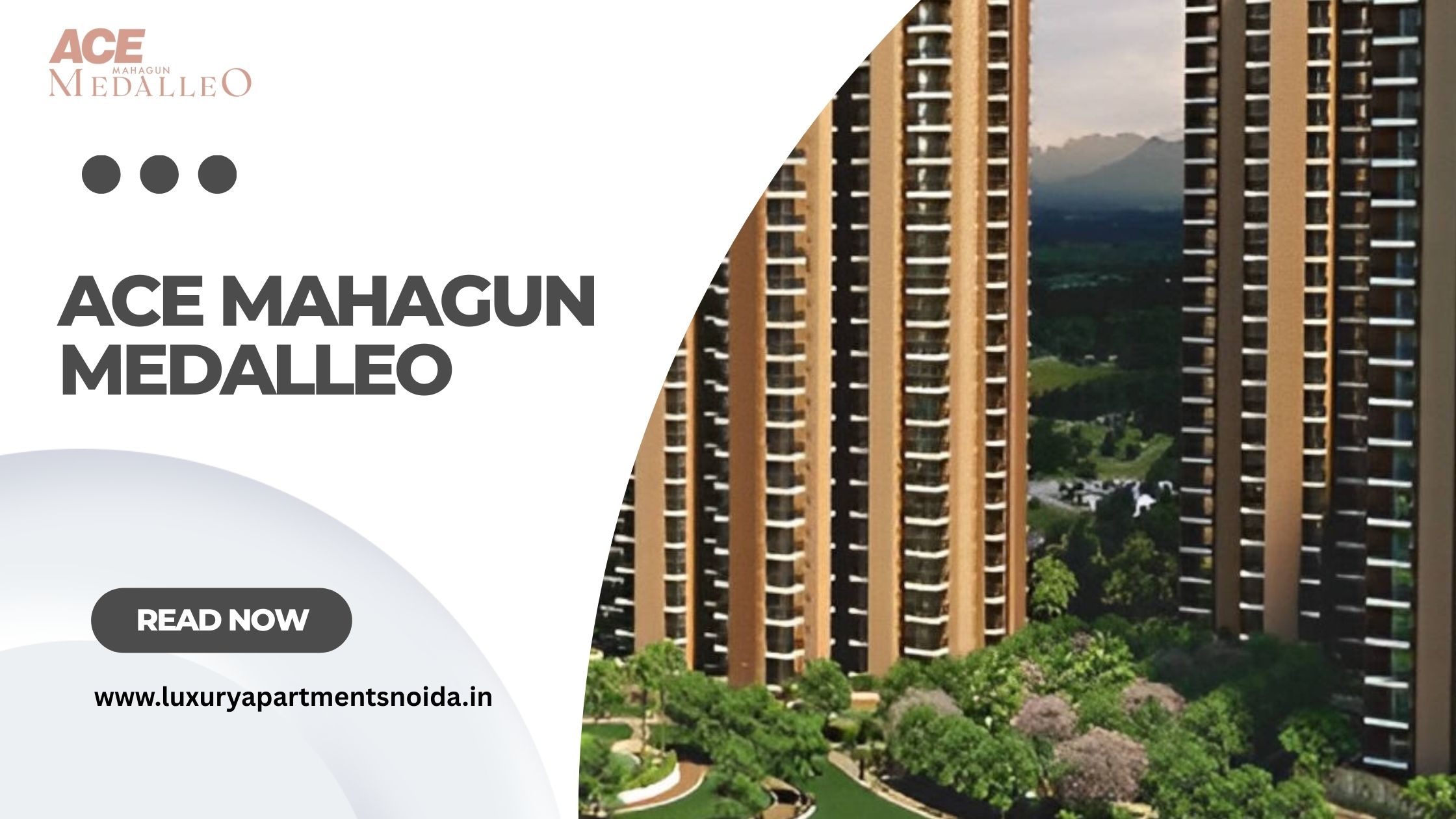 ACE Mahagun Medalleo | Luxury Apartments with World-Class Amenities