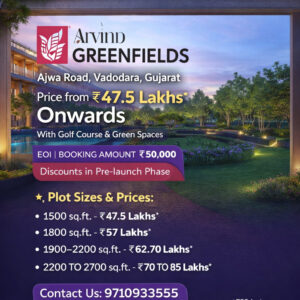 arvind greenfields vadodara plots ajwa road