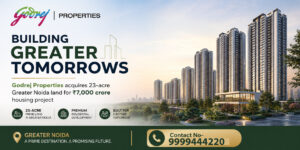 godrej properties buys 23 acre land in greater noida to build housing project worth rs 7000 cr news